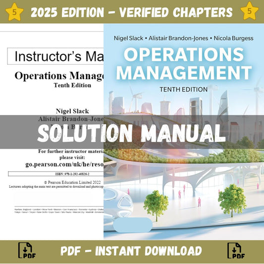 Solution Manual - Operations Management 10th Edition (Slack, 2023)