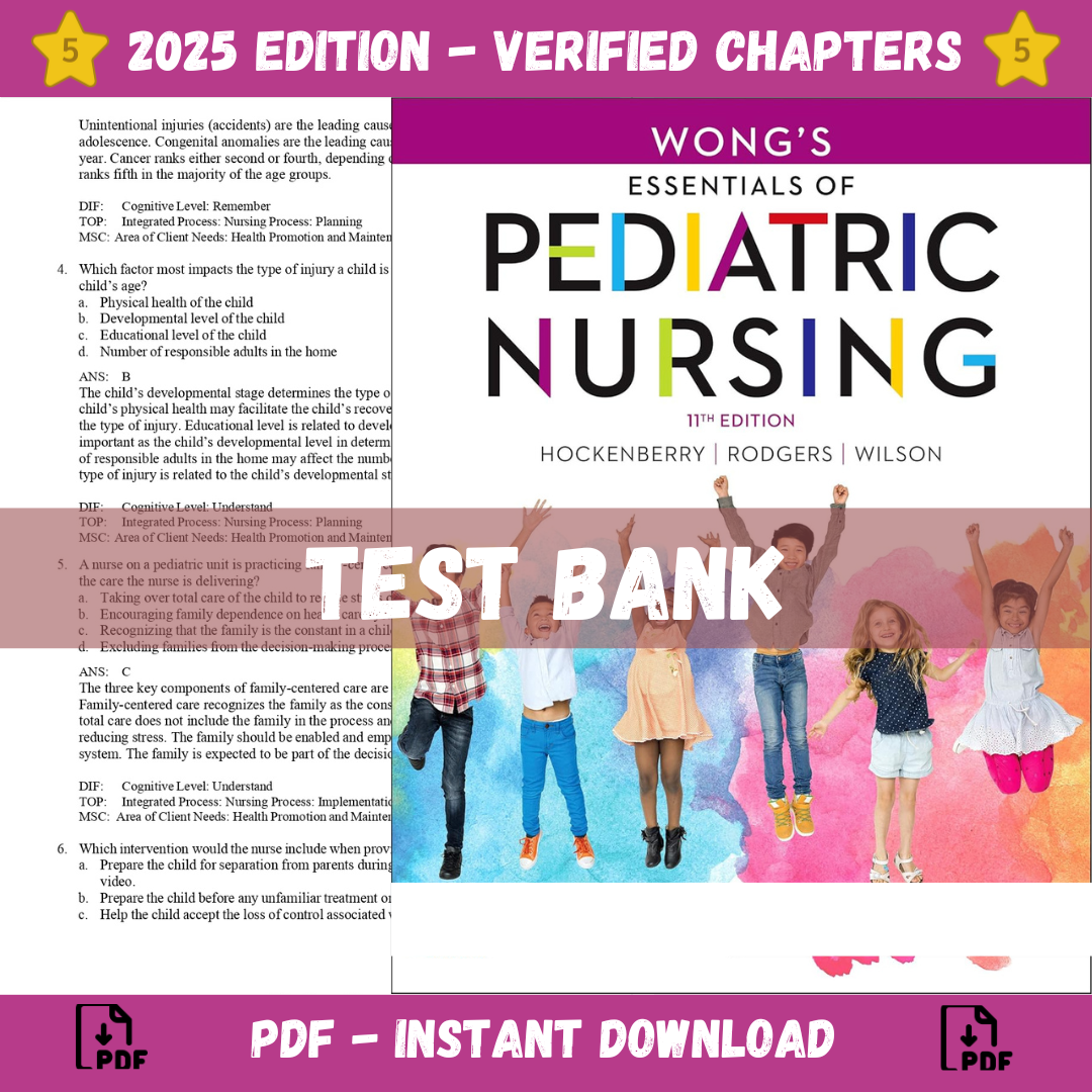 Test Bank -Wong's Essentials of Pediatric Nursing 11th Edition (Hockenberry, 2022)