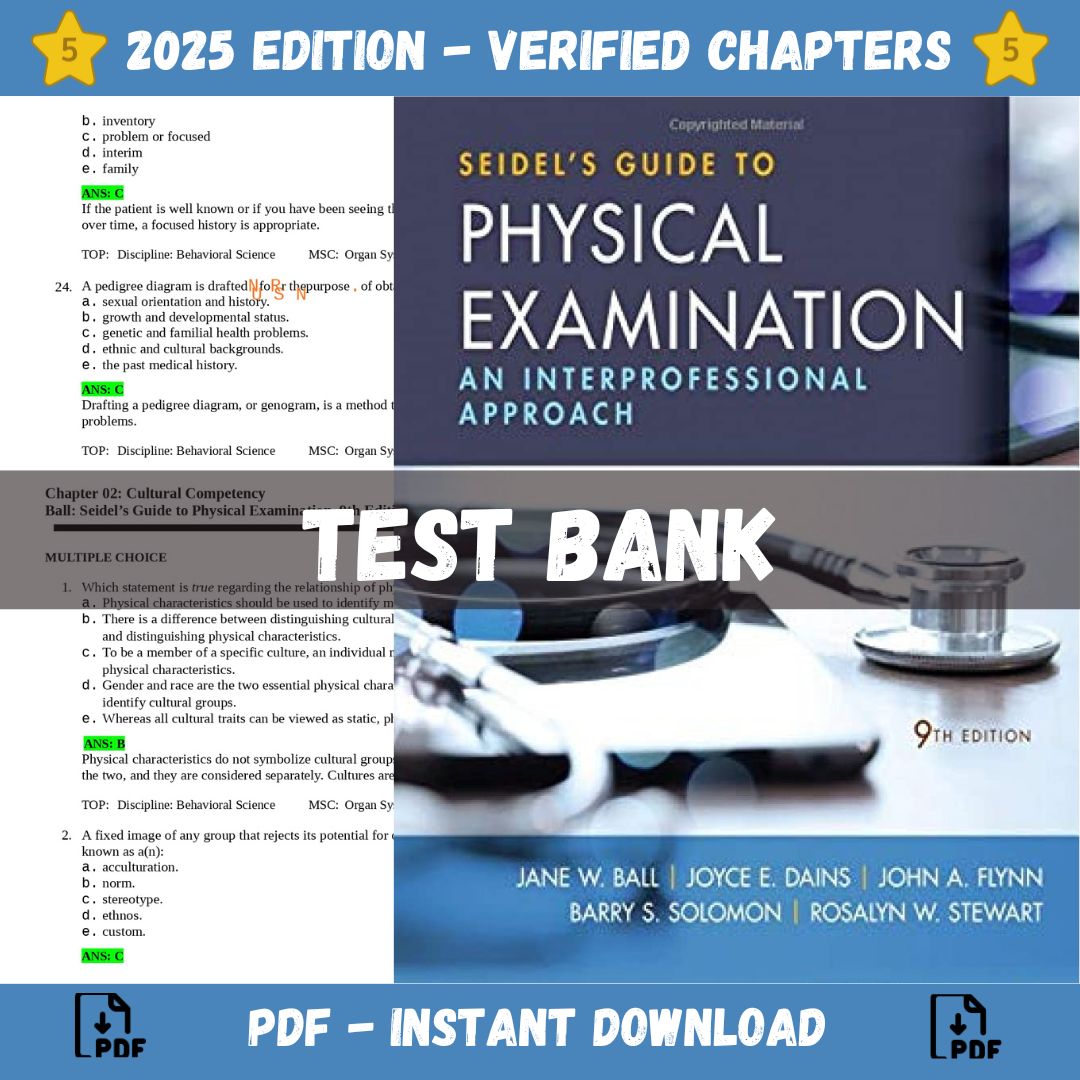 Test bank -Seidel's Guide to Physical Examination 9th Edition(Jane W. Ball,2018)